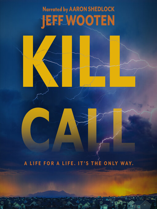 Title details for Kill Call by Jeff Wooten - Available